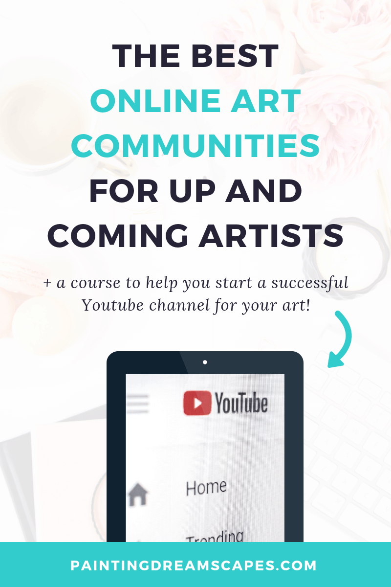 the best online art communities for up and coming artists to promote their art - Painting Dreamscapes