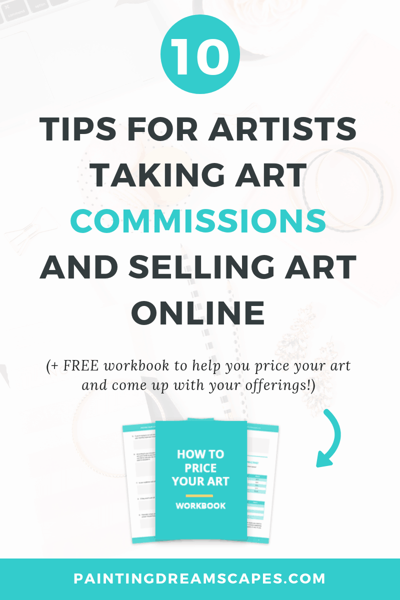 10 tips for artists taking commissions and selling art online blog post cover - Painting Dreamscapes