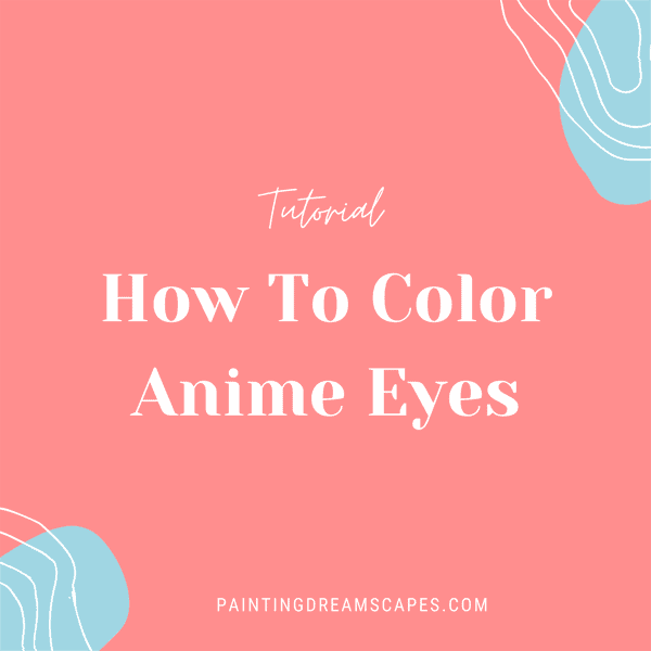 how to color anime eyes tutorial